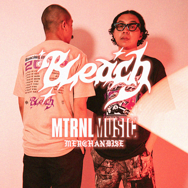 MTRNL MUSIC MERCH – BLEACH TOUR 2022