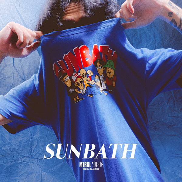 MTRNL MUSIC MERCH – SUNBATH