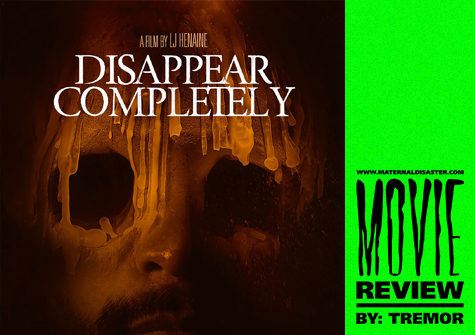 MOVIE REVIEW: DISAPPEAR COMPLETELY (2022) | Maternal Disaster